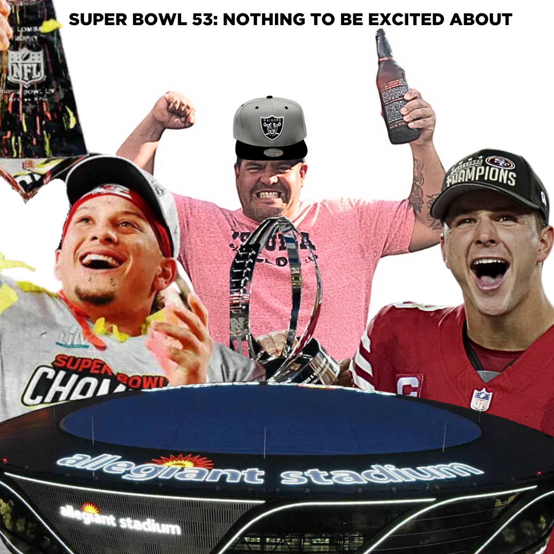 Super Bowl 53: Nothing to be Excited About