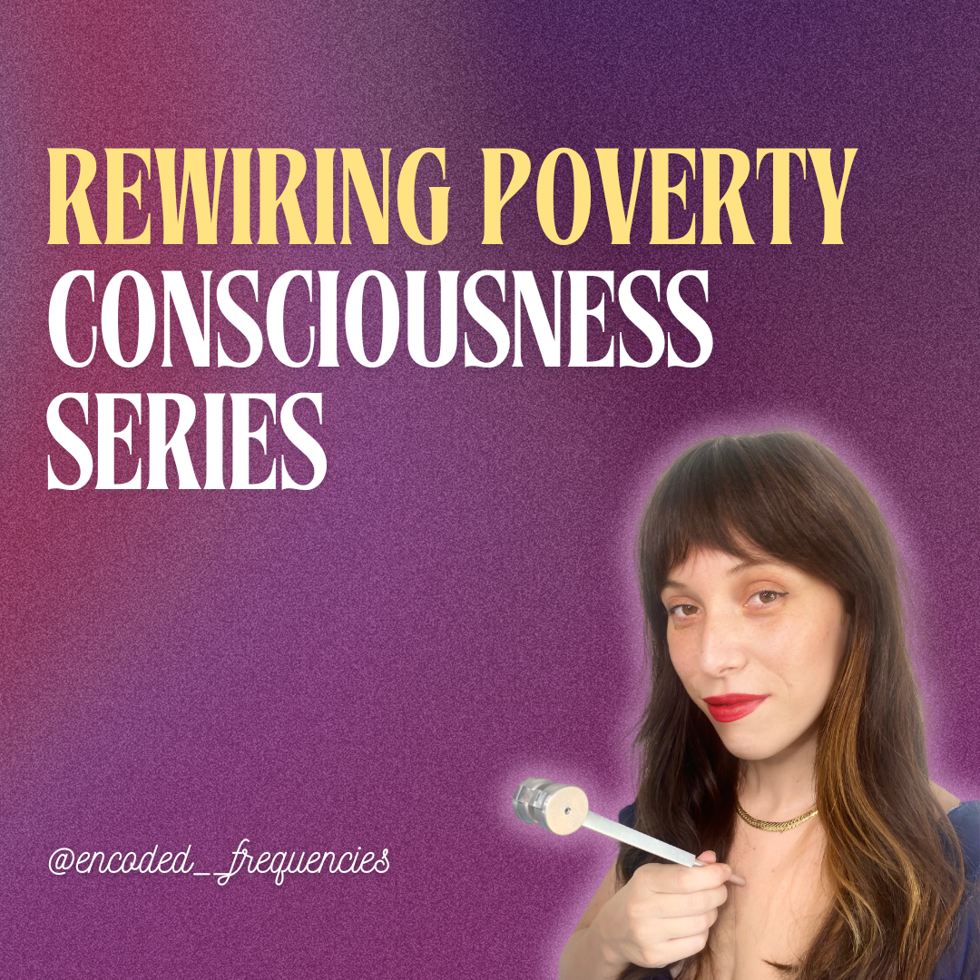 Rewiring Poverty Consciousness – A Transformational 3-Part Recorded Experience with Katie