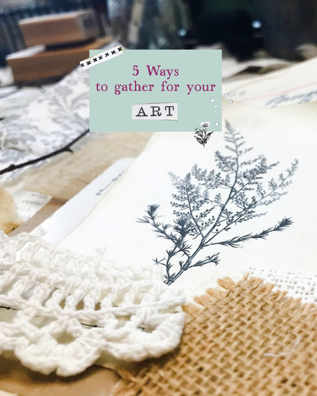 5 ways to gather wonder for your art