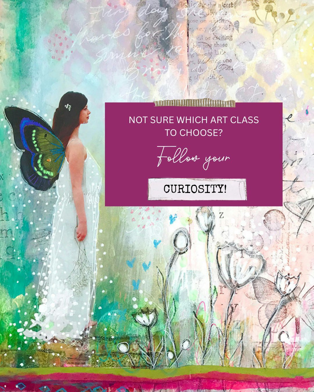 Not sure which art class to choose?

I know the feeling! When it comes to art supplies and creative techniques, I want to try EVERYTHING.

And that's one of the wonderful things about mixed media. We don't have to choose just one way of making art!


