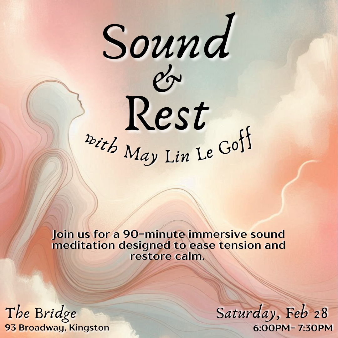 Sound &amp; Rest: 90 Mins Sound Meditation (Kingston)