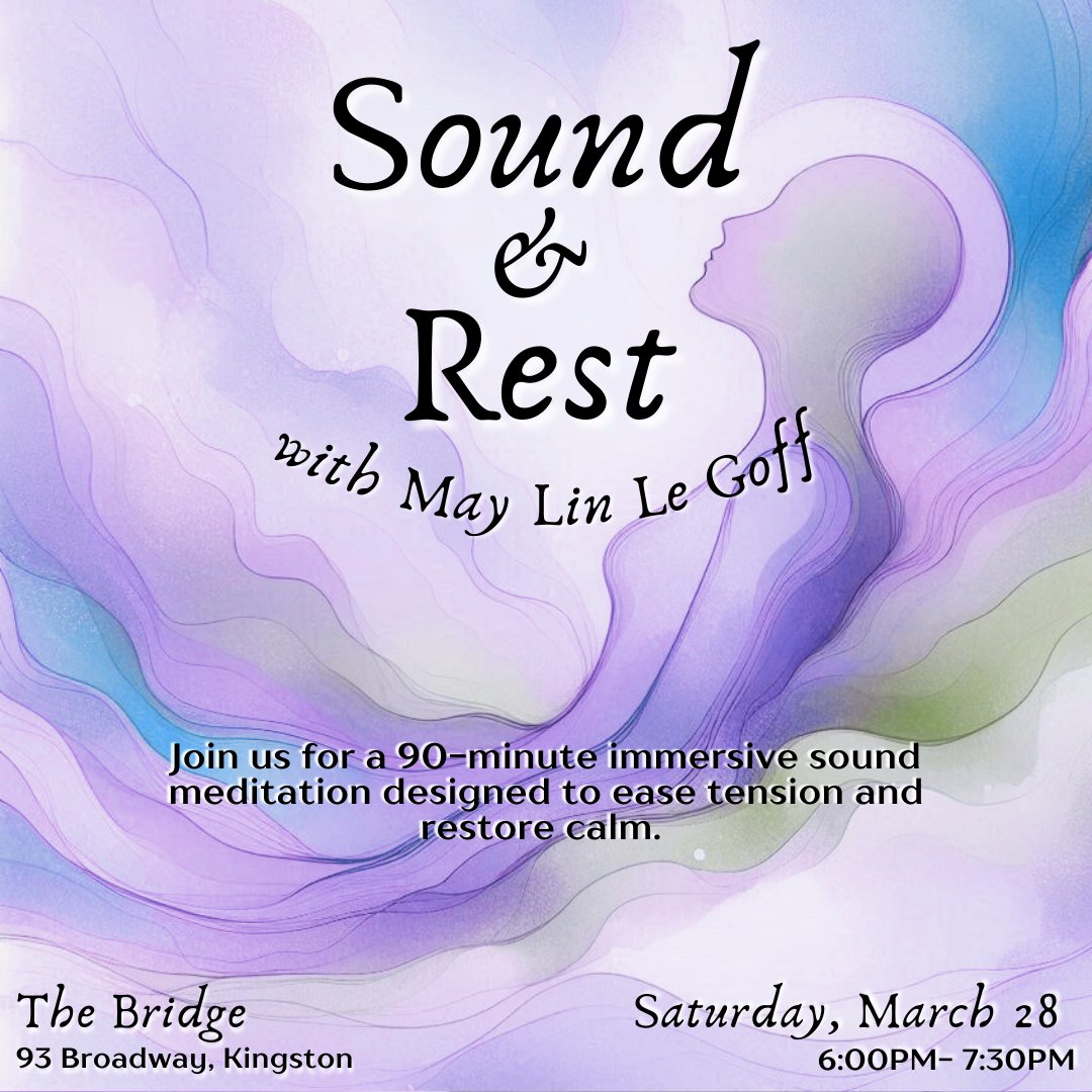 Sound &amp; Rest: 90 Mins Sound Meditation (Kingston)