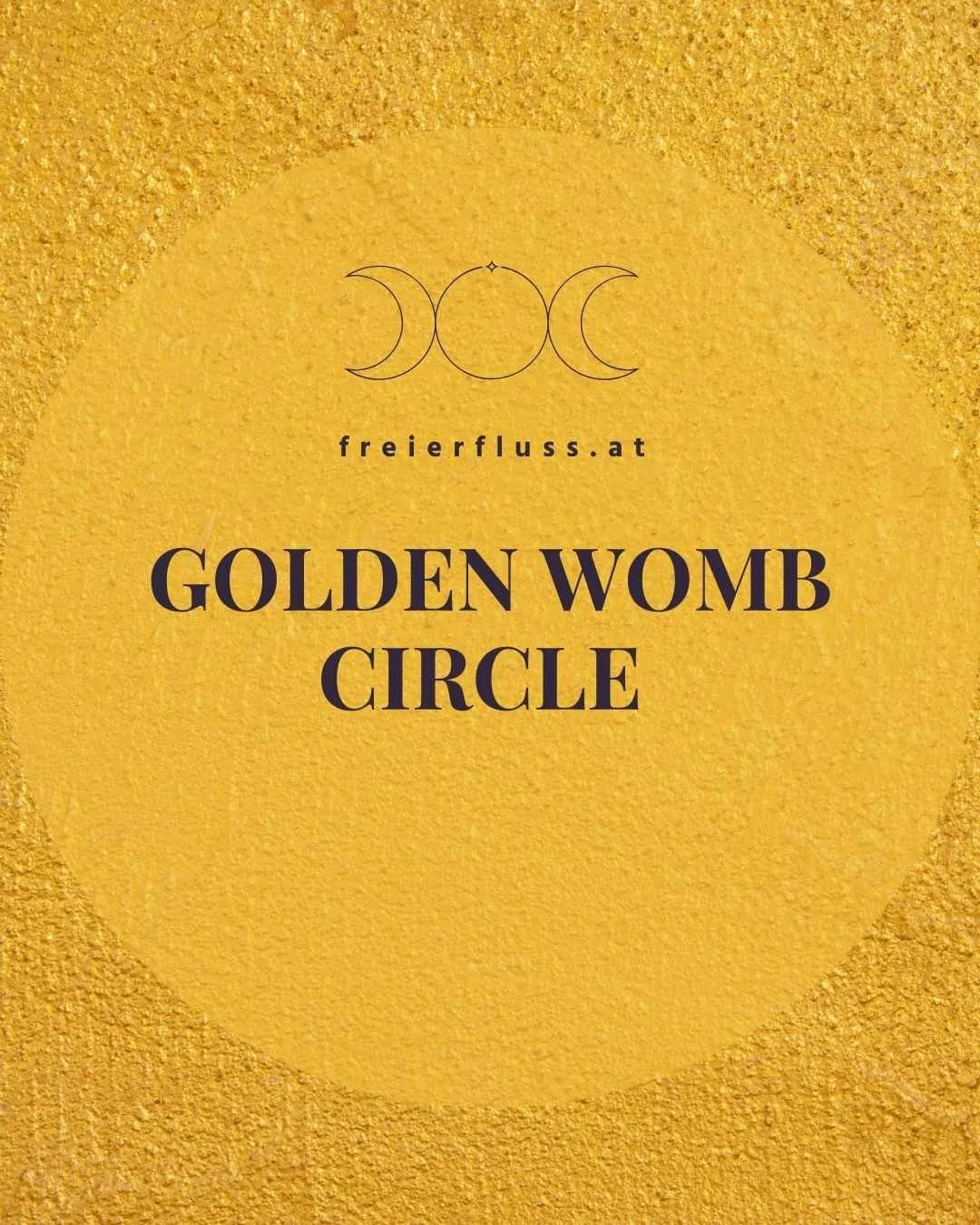 Golden Womb Circle - online Begleitung