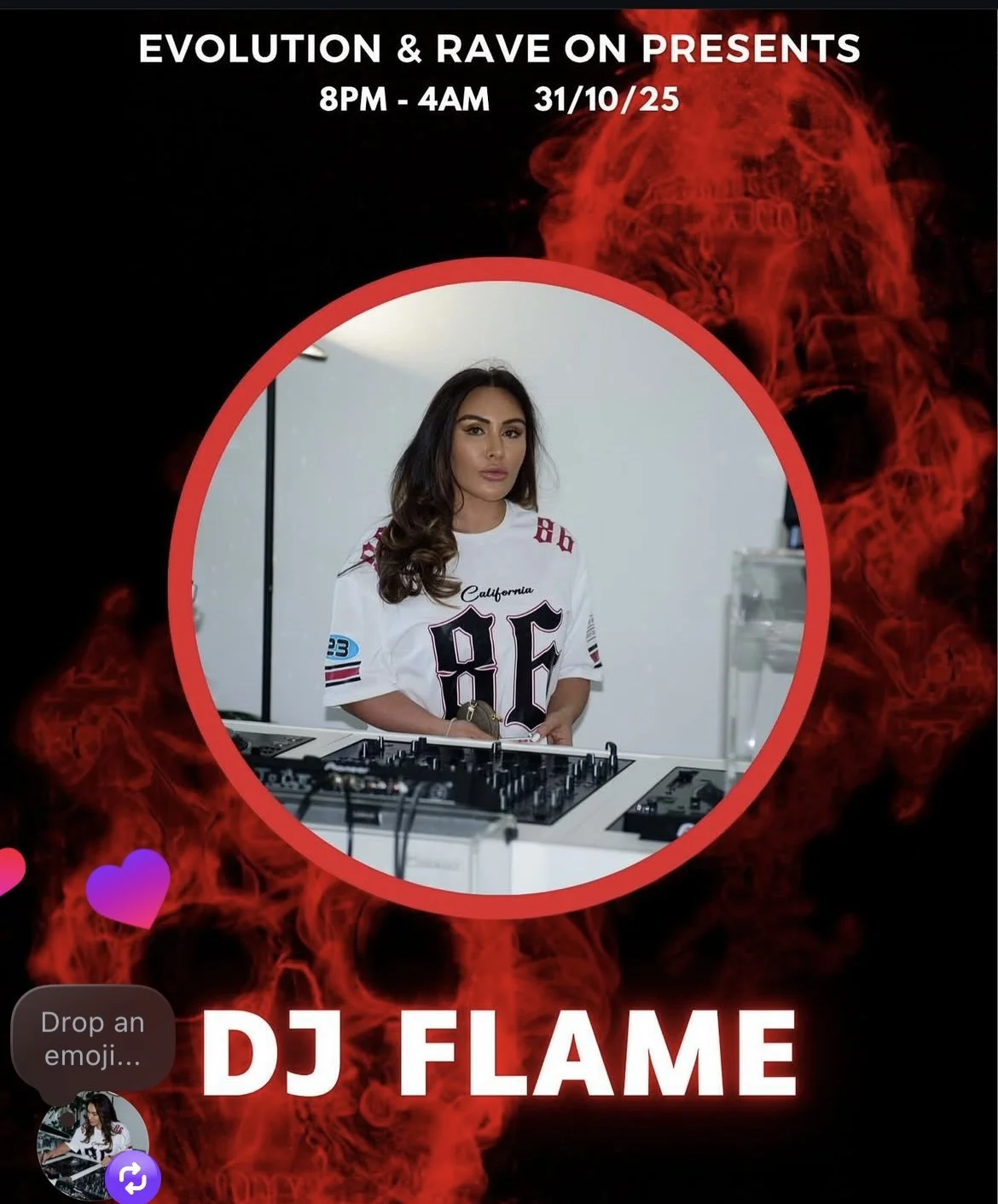 Event poster for DJ Flame's music event with a photo of DJ Flame standing at a DJ console, surrounded by a black background with red flames and purple hearts, scheduled from 8 PM to 4 AM on October 31, 2025.