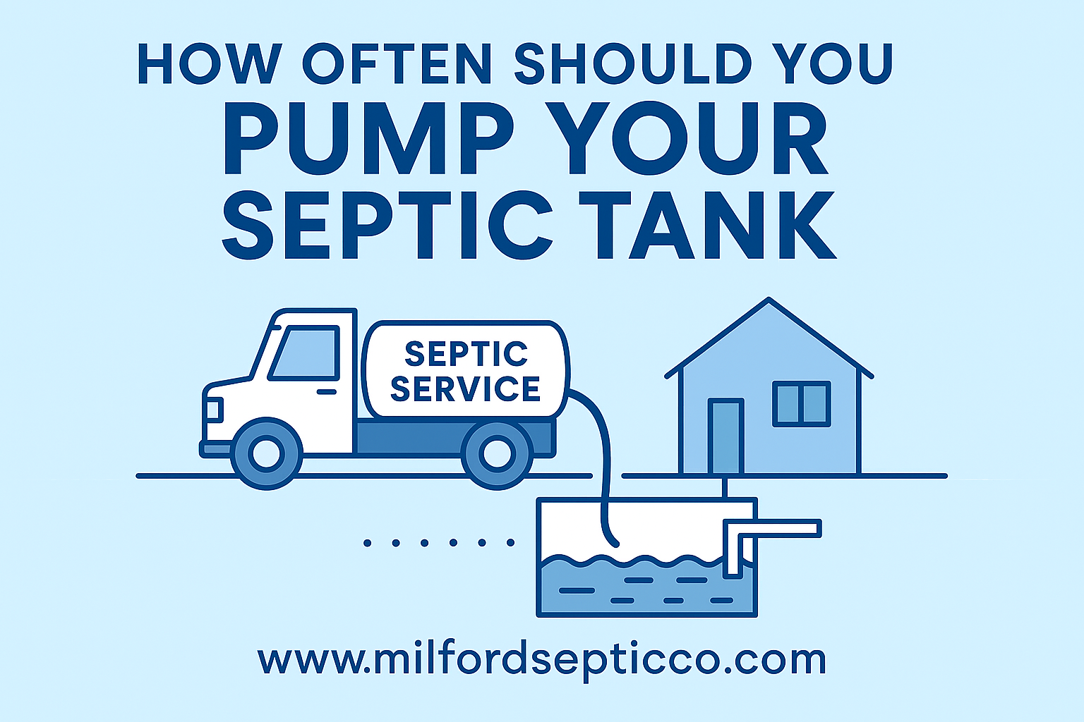 How Often Should You Pump Your Septic Tank?