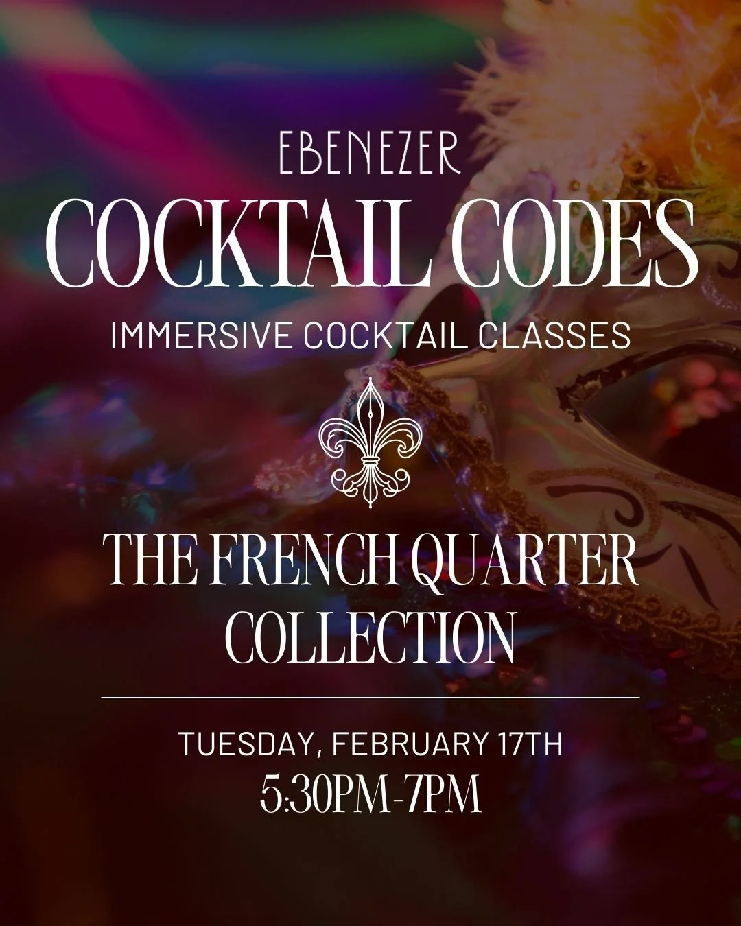 Cocktail Codes: The French Quarter Collection - February 17th