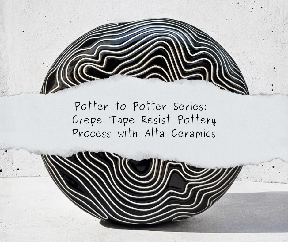 Potter to Potter: Crepe Tape Resist Pottery Process with Alta Ceramics