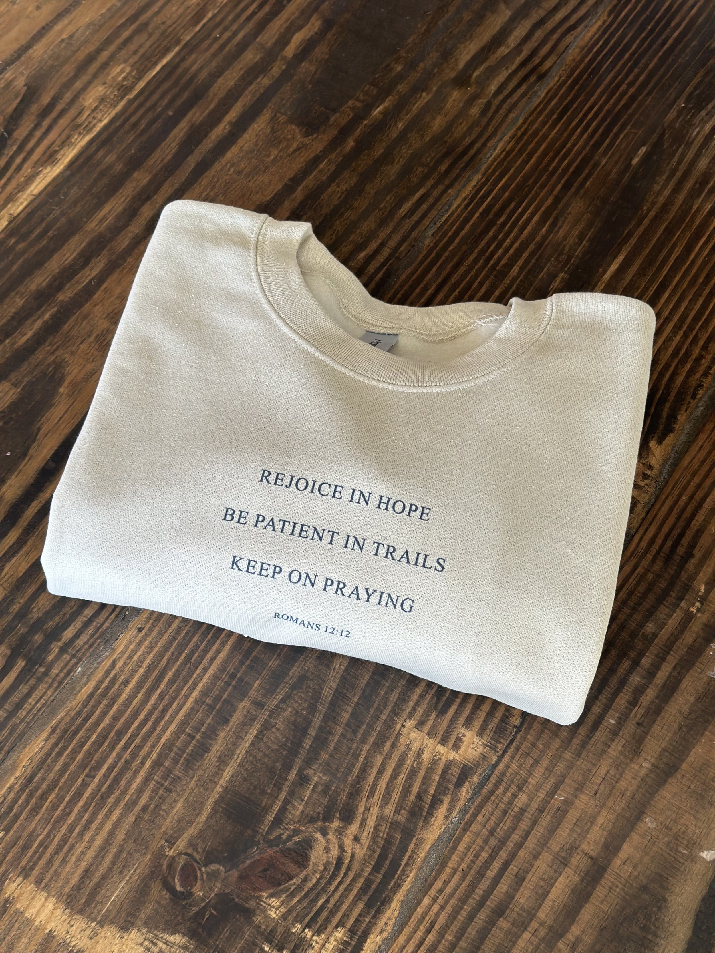 Romans 12 12 Sweatshirt.jpeg