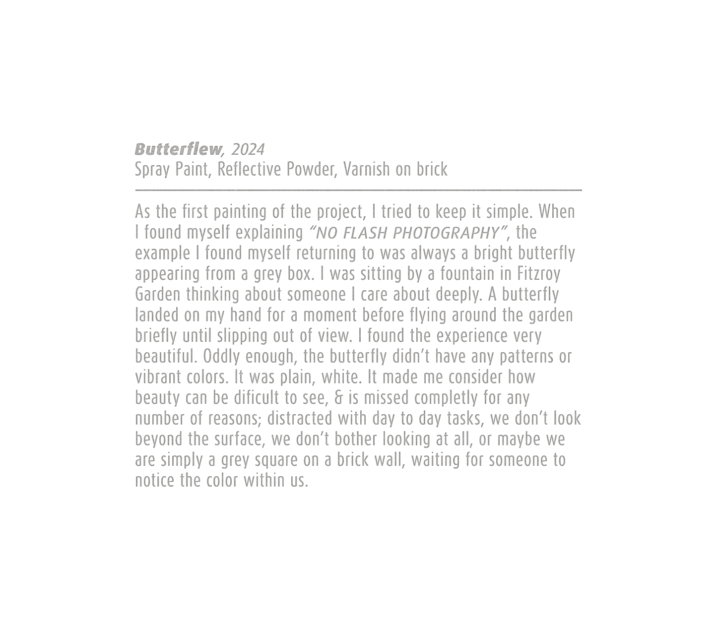 Text describes the artwork "Butterflew, 2024," created with spray paint, reflective powder, and varnish on brick. The artist reflects on an experience with a white butterfly landing on their hand, prompting thoughts about unnoticed beauty. The narrative emphasizes mindfulness about beauty in simplicity and being present despite life's distractions.