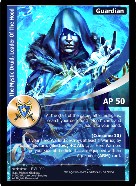 The Mystic Druid, Leader Of The Hood (Renown) RVL-002