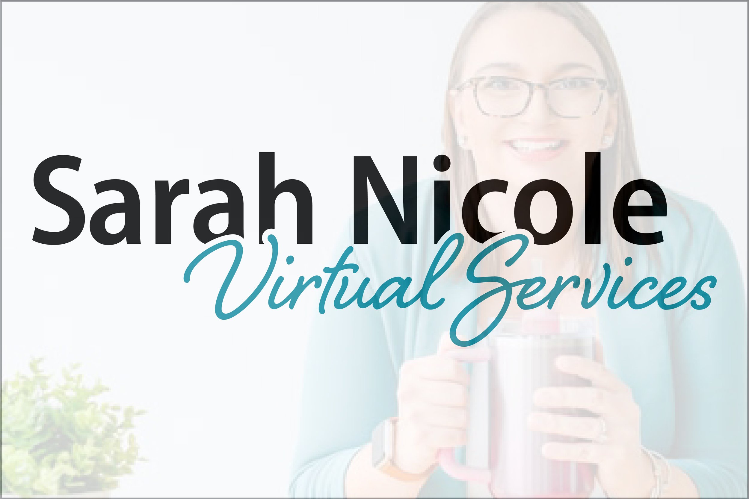 Sarah Nicole Virtual