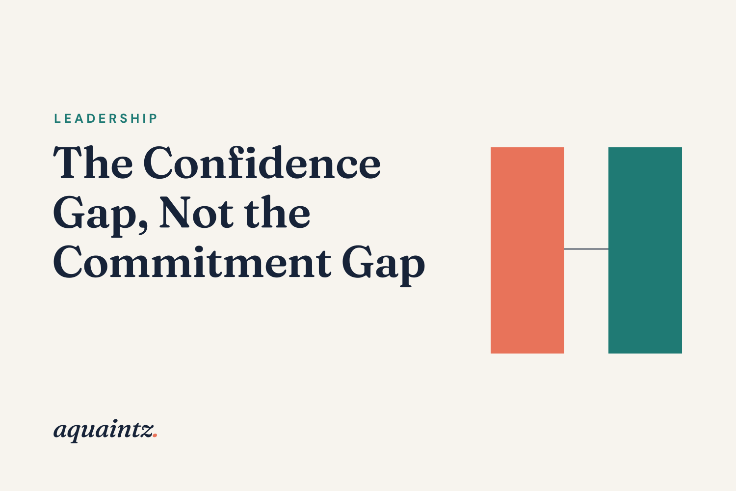 The Confidence Gap, Not the Commitment Gap