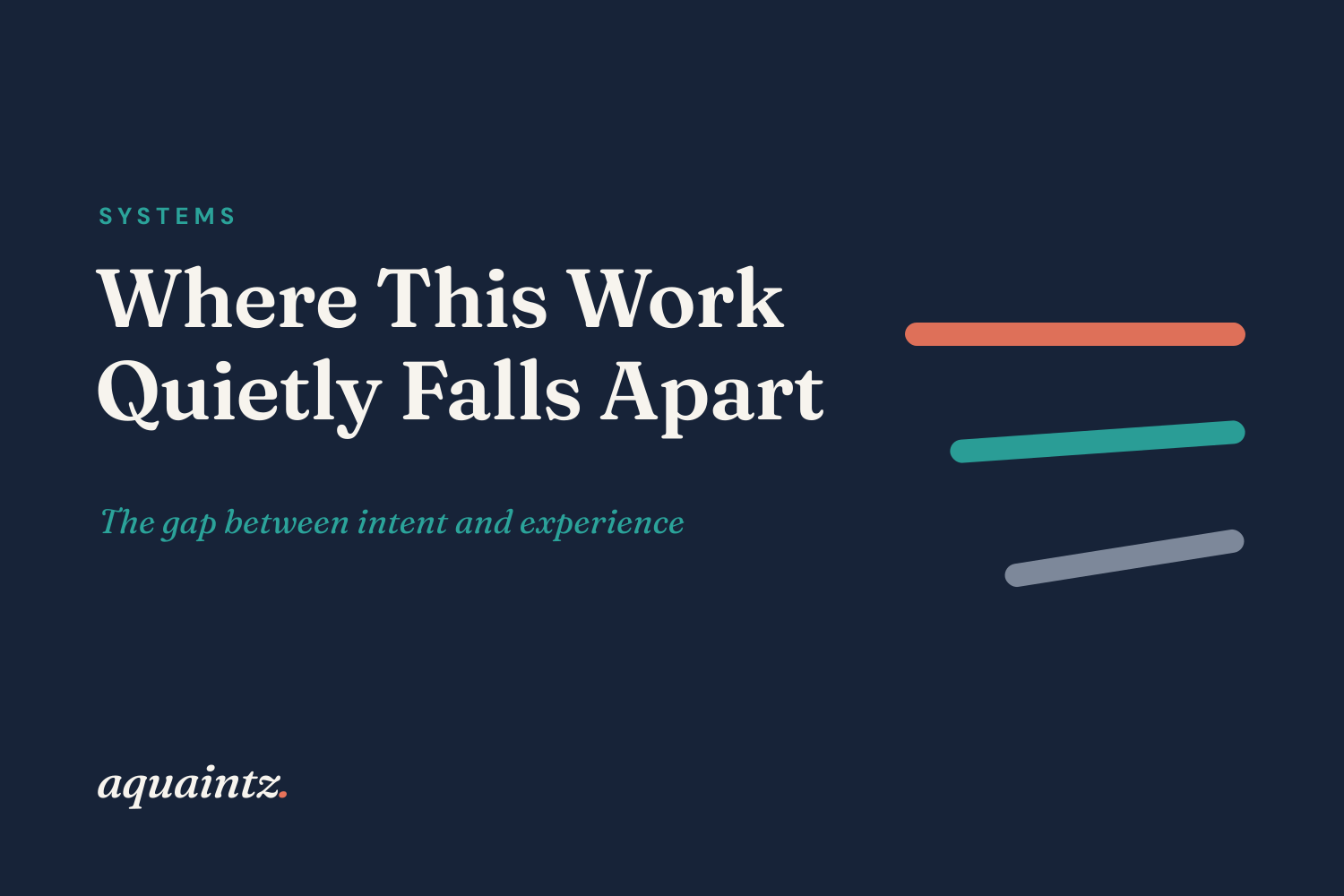Where This Work Quietly Falls Apart