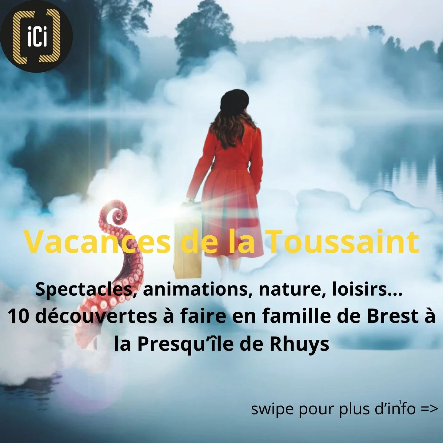 SP&Eacute;CIAL VACANCES DE LA TOUSSAINT : 10 D&Eacute;COUVERTES &Agrave; FAIRE EN FAMILLE Les articles sont &agrave; retrouver gratuitement dans les magazines diffus&eacute;s dans nos 800 points de d&eacute;p&ocirc;t du Finist&egrave;re et du Morbiha