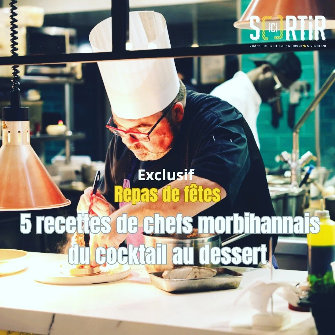 🍽 &Agrave; table ! Pour les f&ecirc;tes de fin d'ann&eacute;e, @sortirici a demand&eacute; &agrave; des chefs morbihannais de r&eacute;aliser un repas de f&ecirc;te du cocktail jusqu'au dessert. Balade gourmande sur les rivages du Morbihan, de Lorie