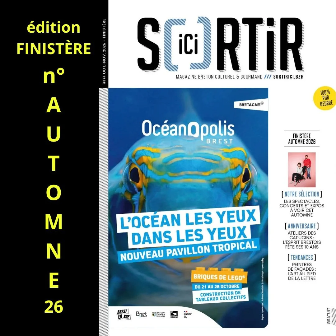 FINIST&Egrave;RE &ndash; OCTOBRE-NOVEMBRE 2026
🍂 LE NOUVEAU SORTIR ICI FINIST&Egrave;RE EST DISPONIBLE !

Pour traverser l&rsquo;automne avec quelques beaux coins de ciel bleu, le nouveau num&eacute;ro de Sortir Ici fait le plein de d&eacute;couvert