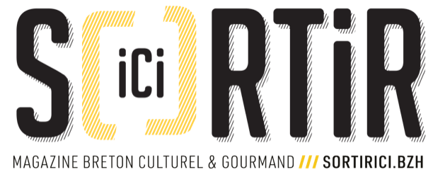 Sortir Ici - Votre Magazine Breton Culturel et Gourmand