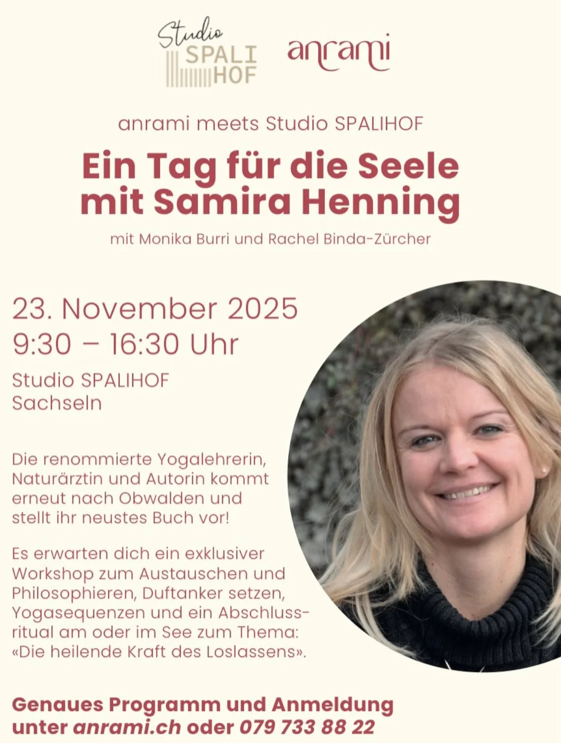 Der SPALIHOF Sachseln und ANRAMI wellbeing in Kerns
„SPANNEN“ ZUSAMMEN🙏
…und freuen sich, dass  SAMIRA HENNING, renommierte Yogalehrerin, Naturärztin und Autorin auch dieses Jahr erneut nach OBWALDEN kommt🍀
VERBRINGE mit un