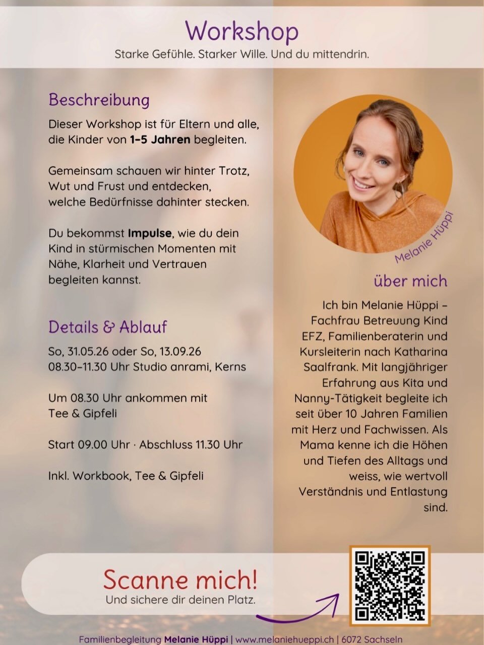 ELTERN st&auml;rken-KINDER verstehen

Unsere FAMILIENfachfrau MELANIE bietet am 31.05.26 in unserem Studio in Kerns wiederum ihren wunderbaren HALBTAGESKURS: 
*starke Gef&uuml;hle* an🙏

M&ouml;chtest DU dich in einem kleinen und intimen Kreis &uuml;