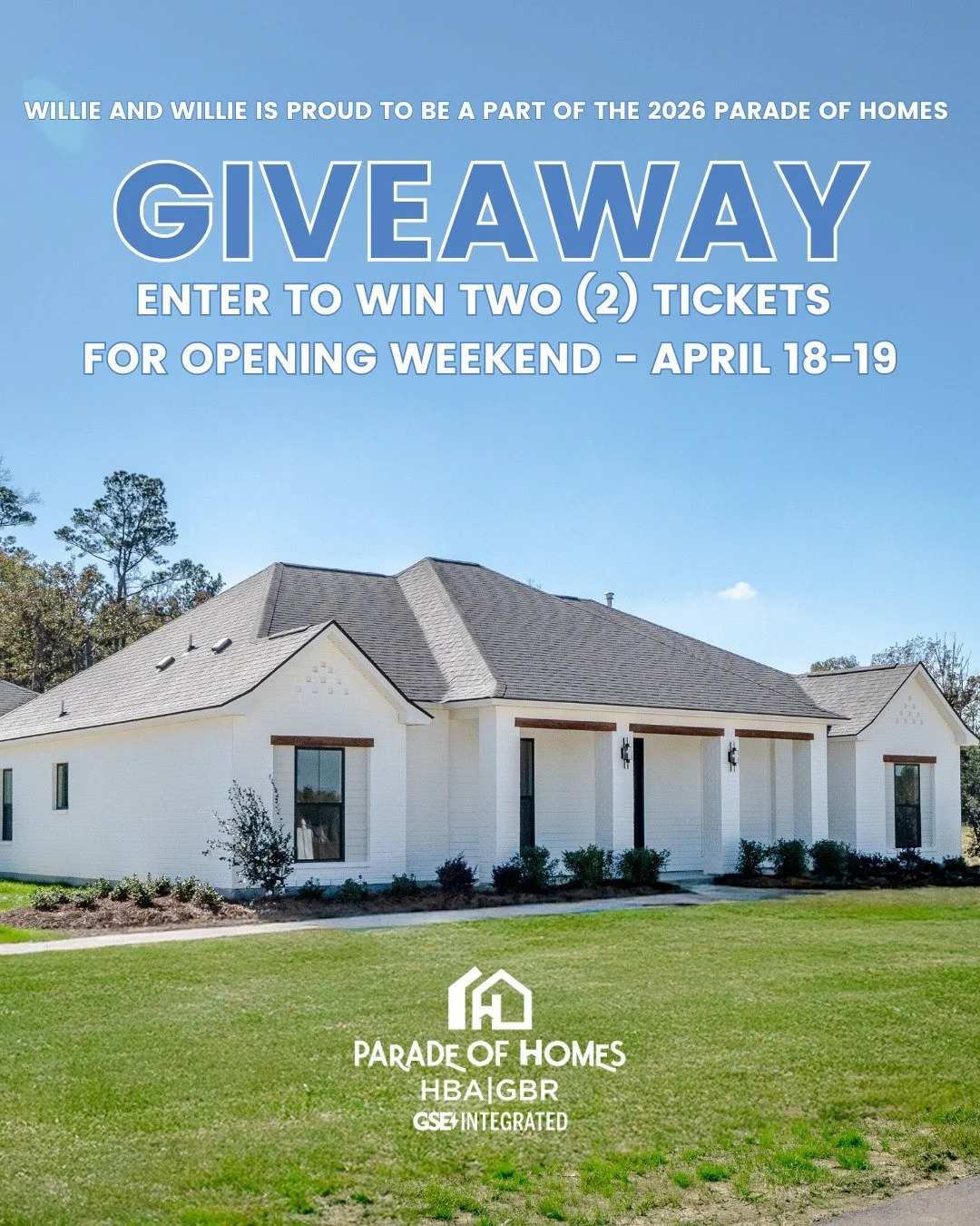 GIVEAWAY: Win Tickets to the 2026 Parade of Homes opening weekend - APRIL 18-19, 2026! 🏡🎟️

We are so excited to announce that Willie &amp; Willie is part of the HBA of Greater Baton Rouge 2026 Parade of Homes! To celebrate, we&rsquo;re giving away