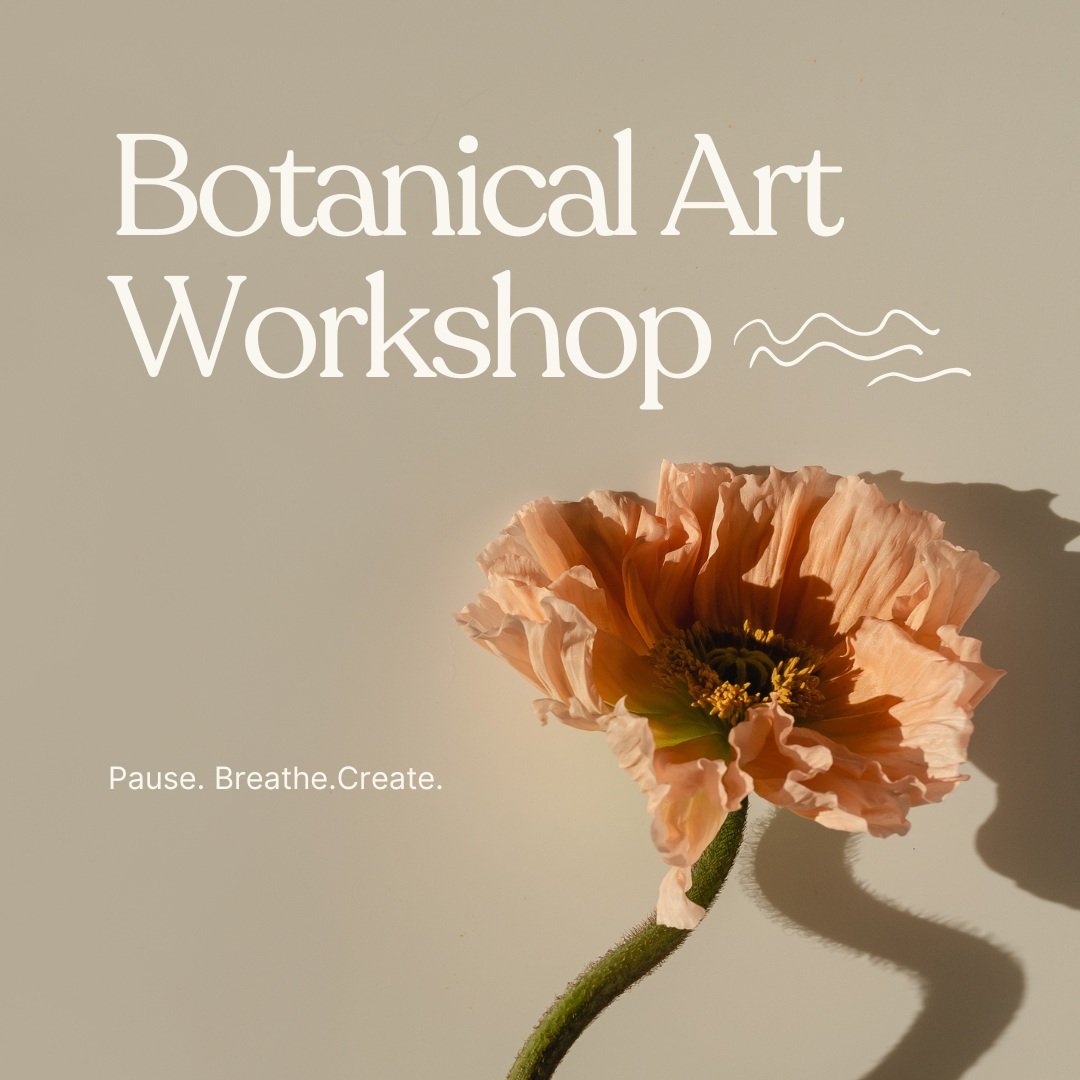 Copy+of+Botanical+Art+%26+Slow+living+Workshop.jpg