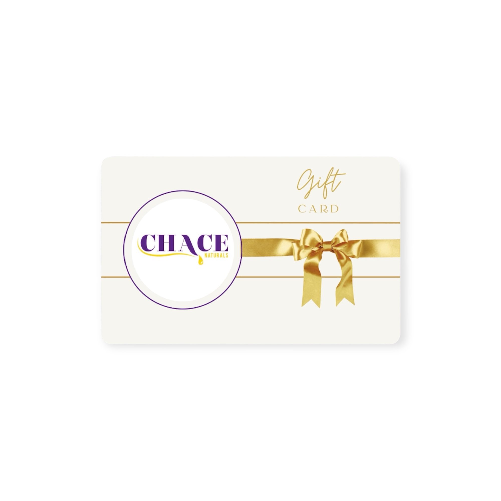 Chace Naturals Gift Card