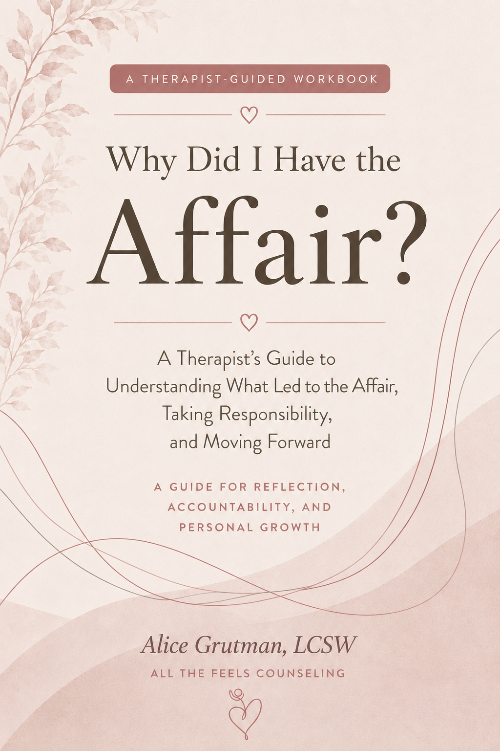 Why Did I Have the Affair? 20-page digital workbook (PDF download)