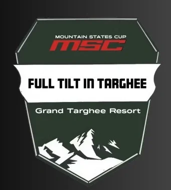 Mountain States Cup: Full Tilt @ Targhee