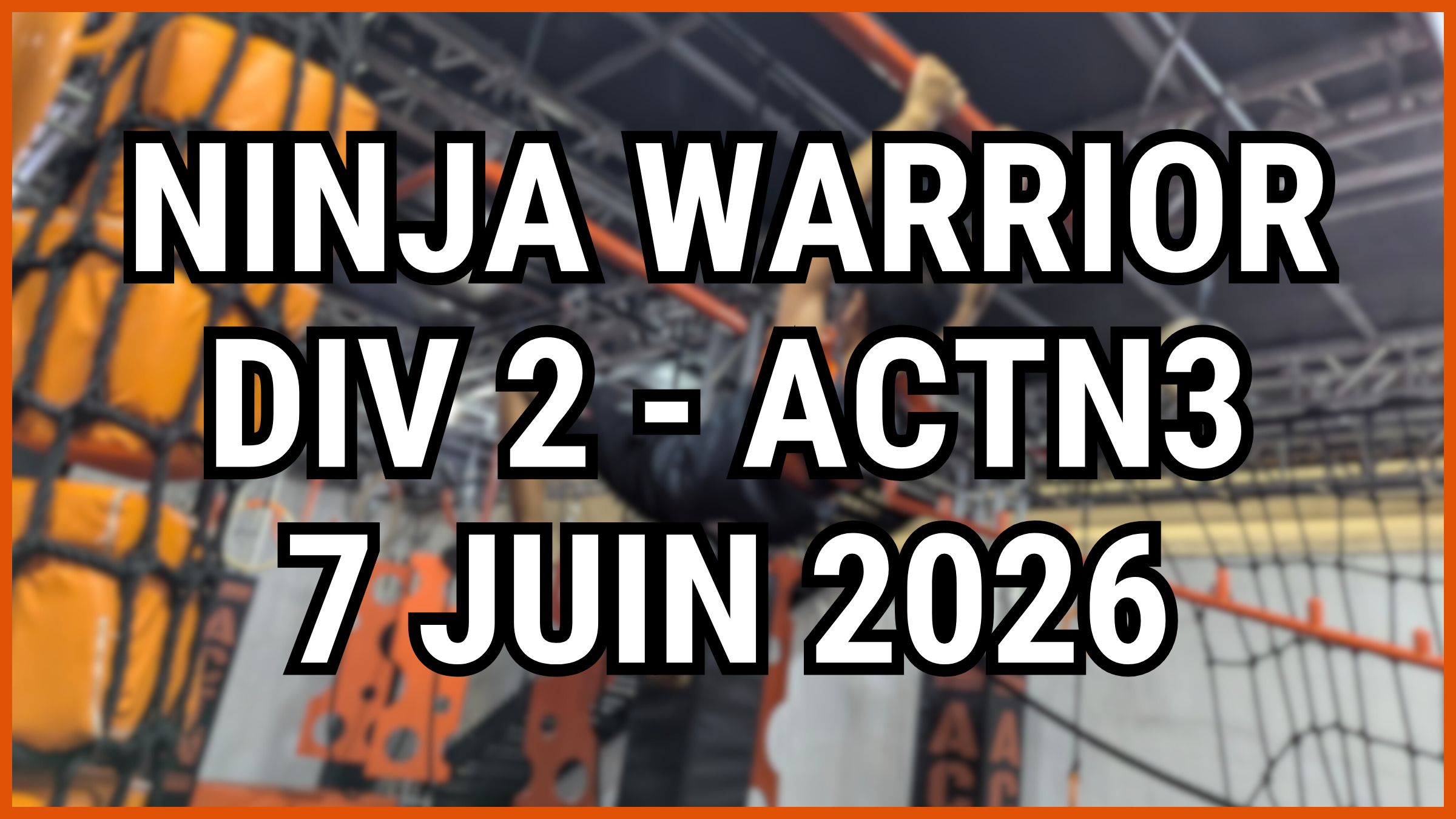 🏆 Finale de Ninja Warrior D2!