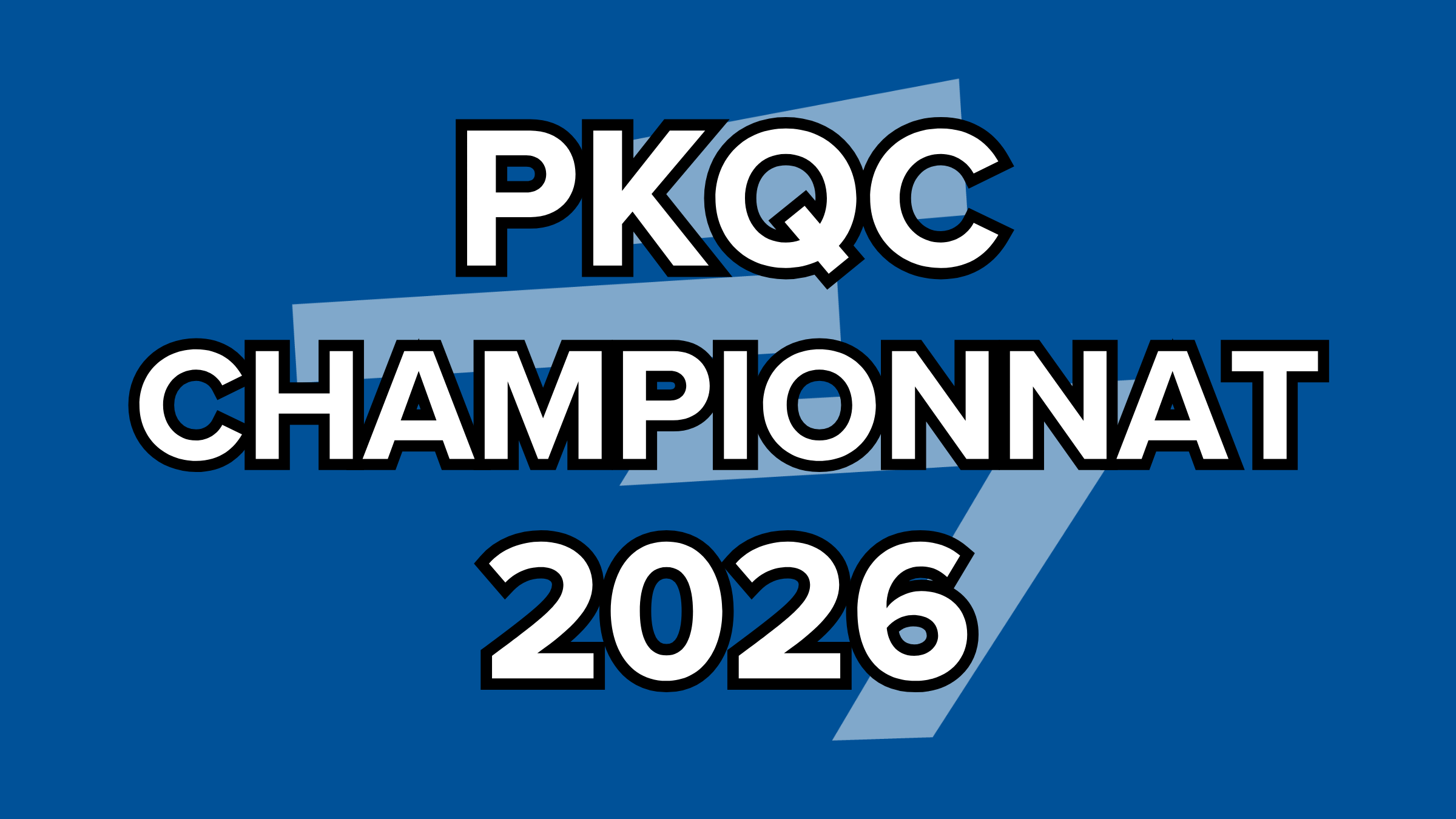 4e Championnat PKQC - 2026