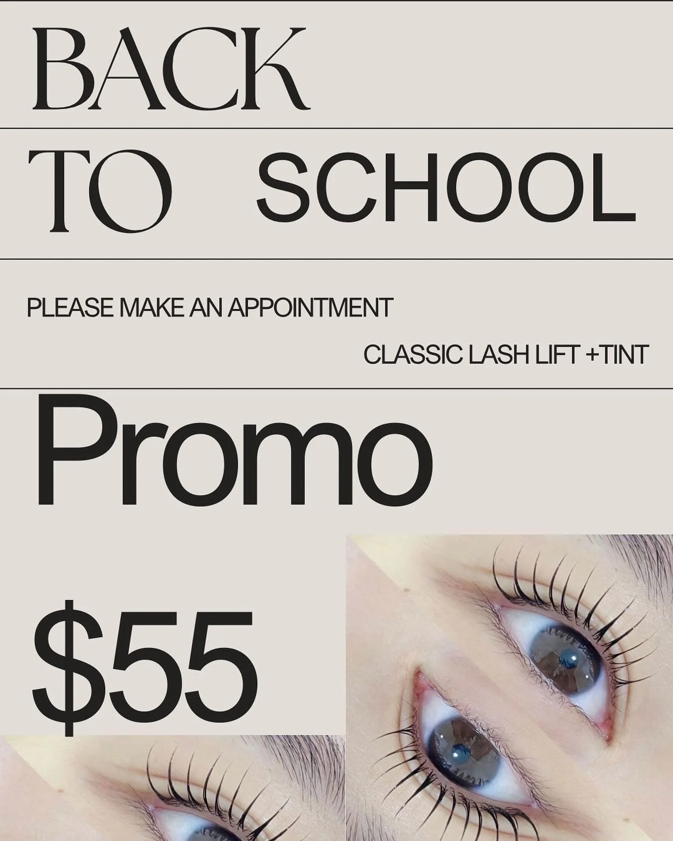 &ldquo;Back to School Beauty Promo!&rdquo;

Get ready to go back to school or work with a fresh look! Book our Classic Lash Lift + Tint for just $55 and make your eyes pop all season long! Limited time offer. Don&rsquo;t miss out!

👉 Book your appoi