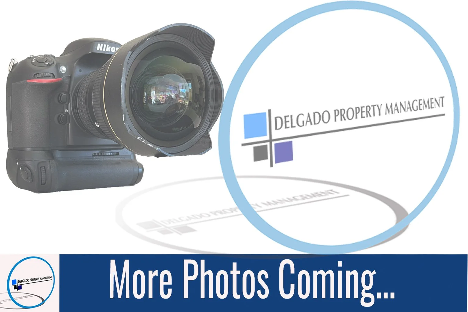 A professional camera with a large lens positioned next to a logo for Delgado Property Management, which features intersecting lines and squares in blue, purple, and black. A blue banner at the bottom reads "More Photos Coming..." in white text.