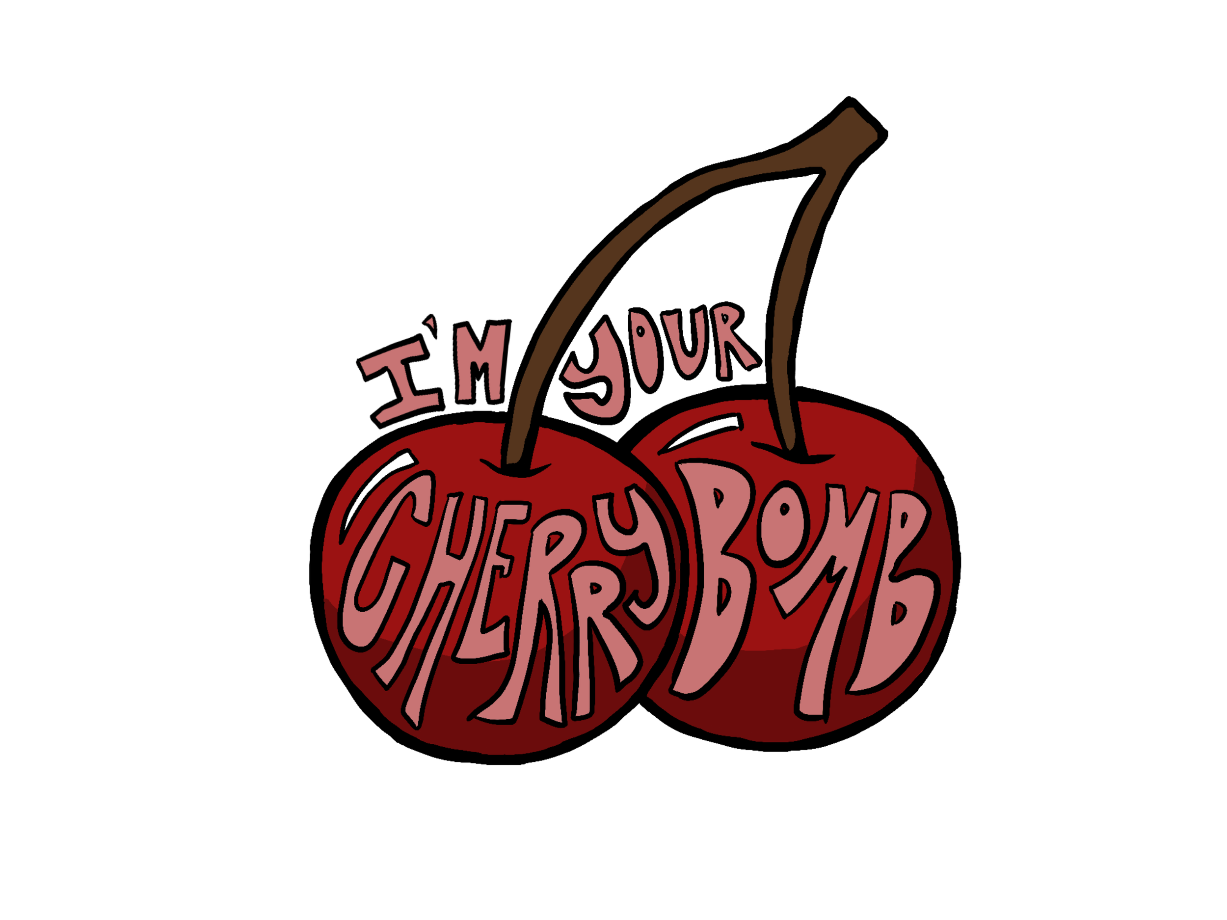 I'm_Your_Cherry_Bomb.png