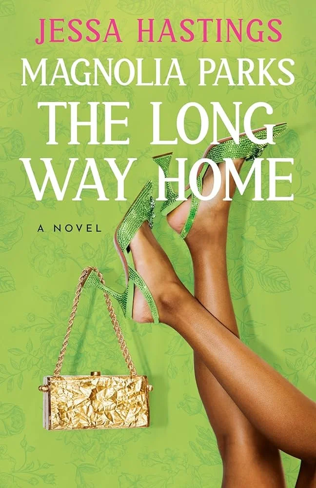 Magnolia Parks The Long Way Home by Jessa Hastings book cover