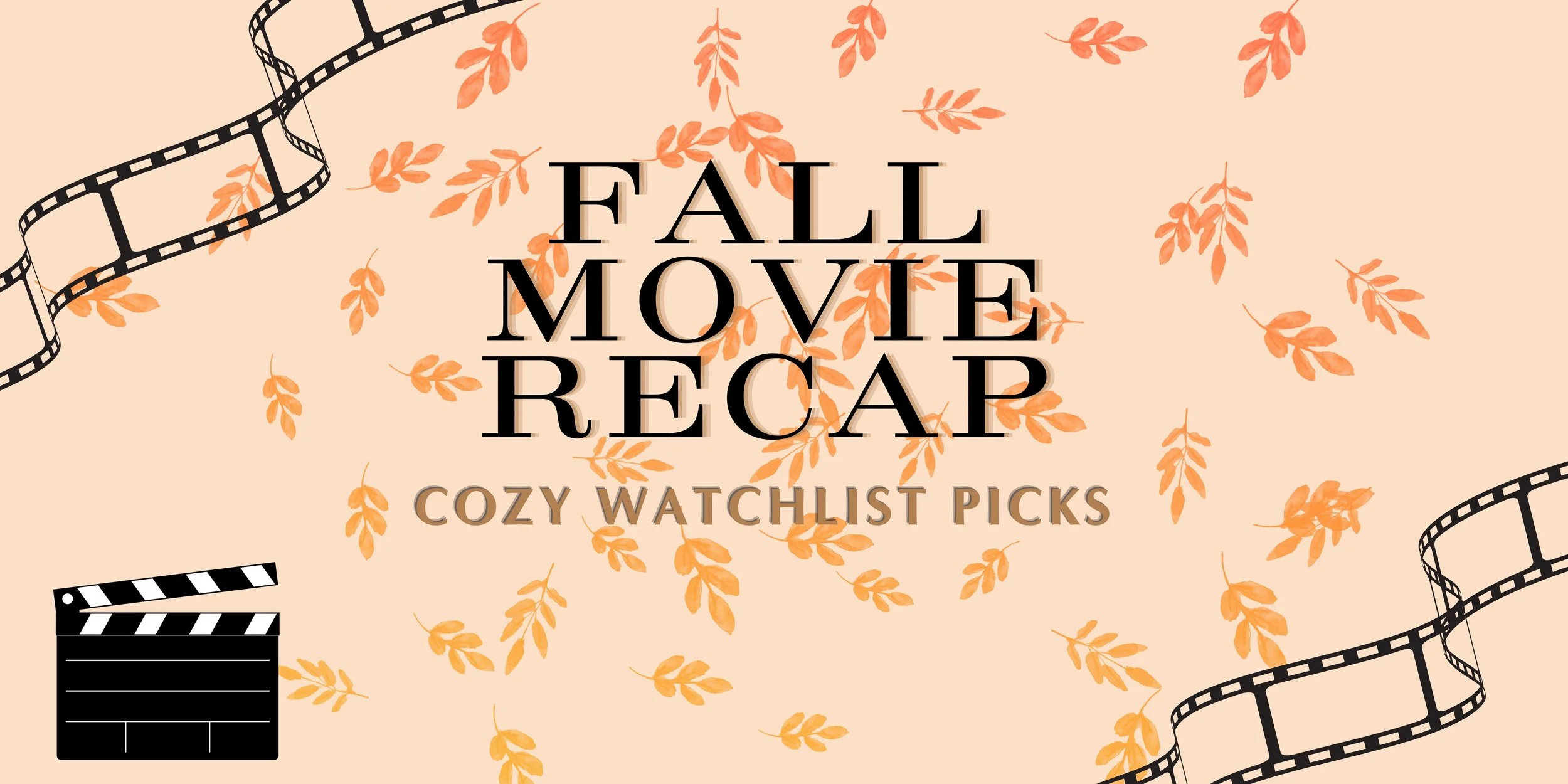 30 Days of Fall Movies: Week 1 Recap +Cozy Watchlist Picks