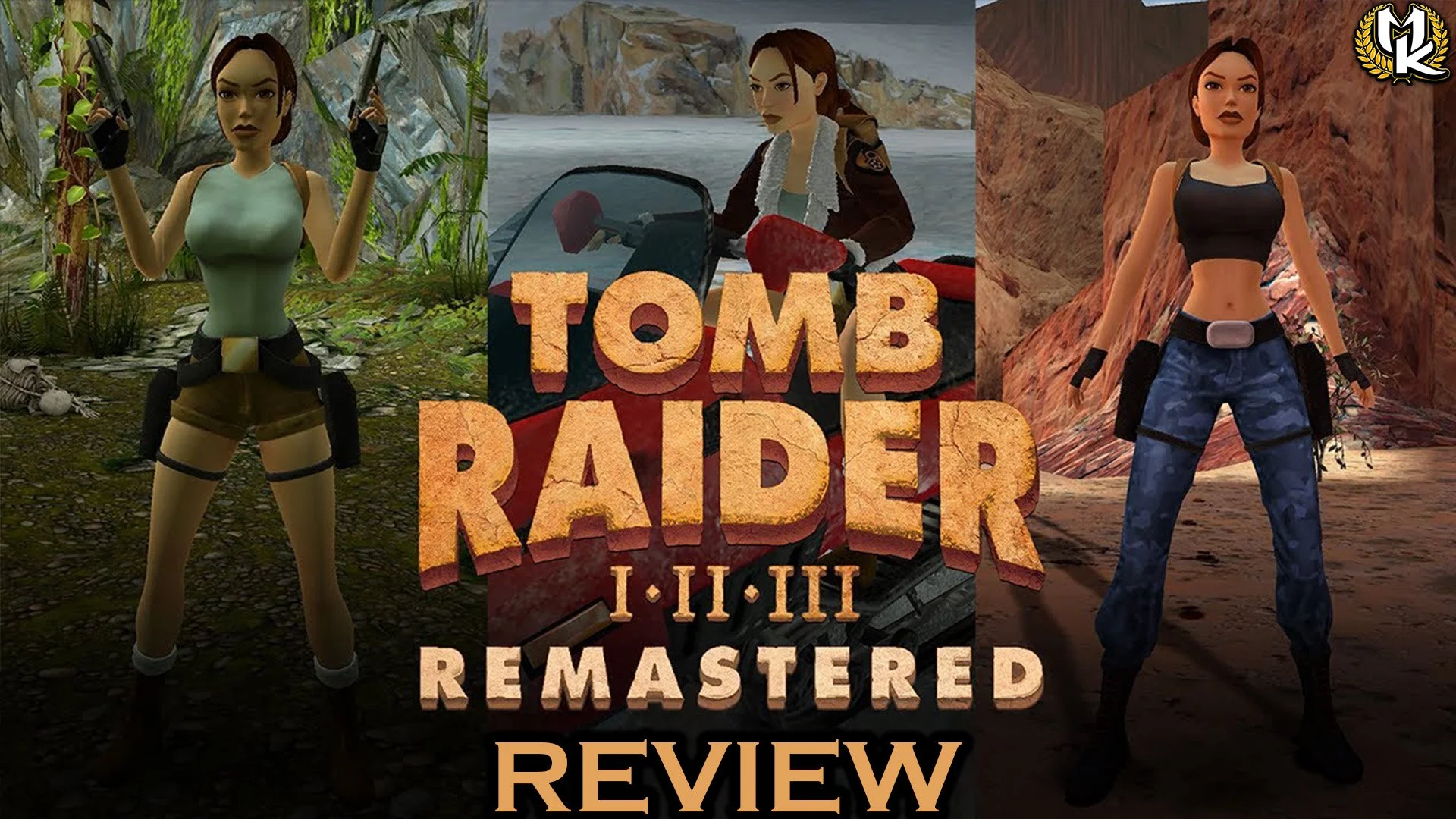 Tomb Raider I-III Remastered Review