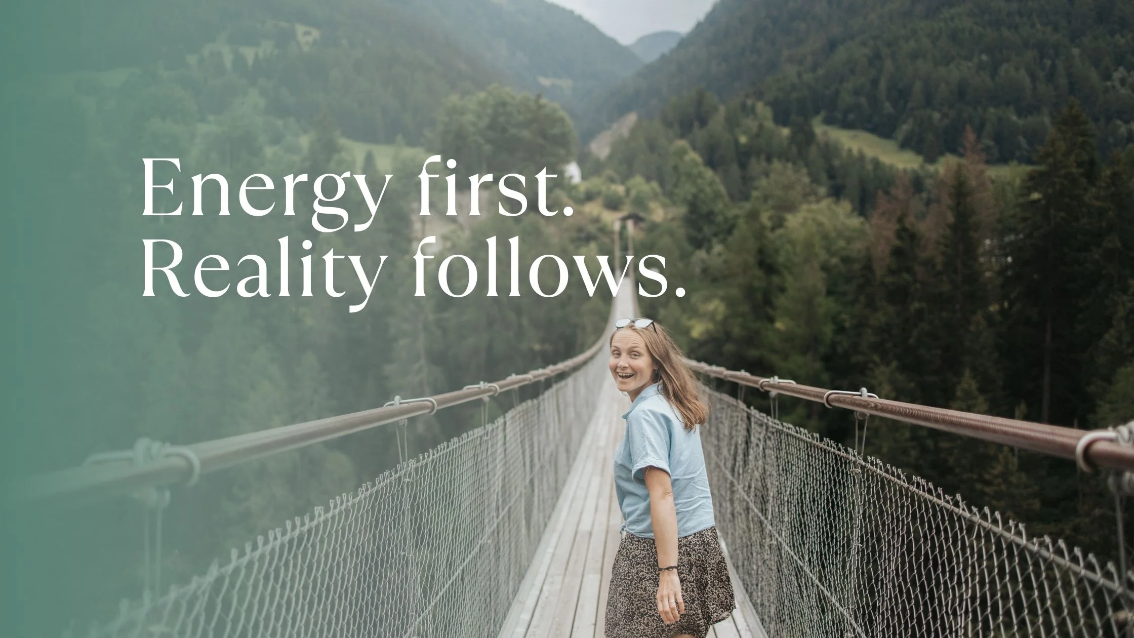 Energy first. Reality follows.