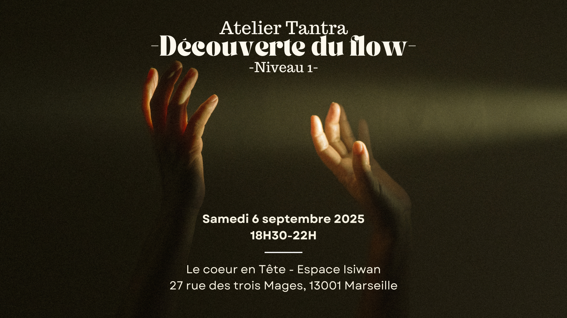 Atelier Tantra - Cœur Corps Esprit | Découverte du flow