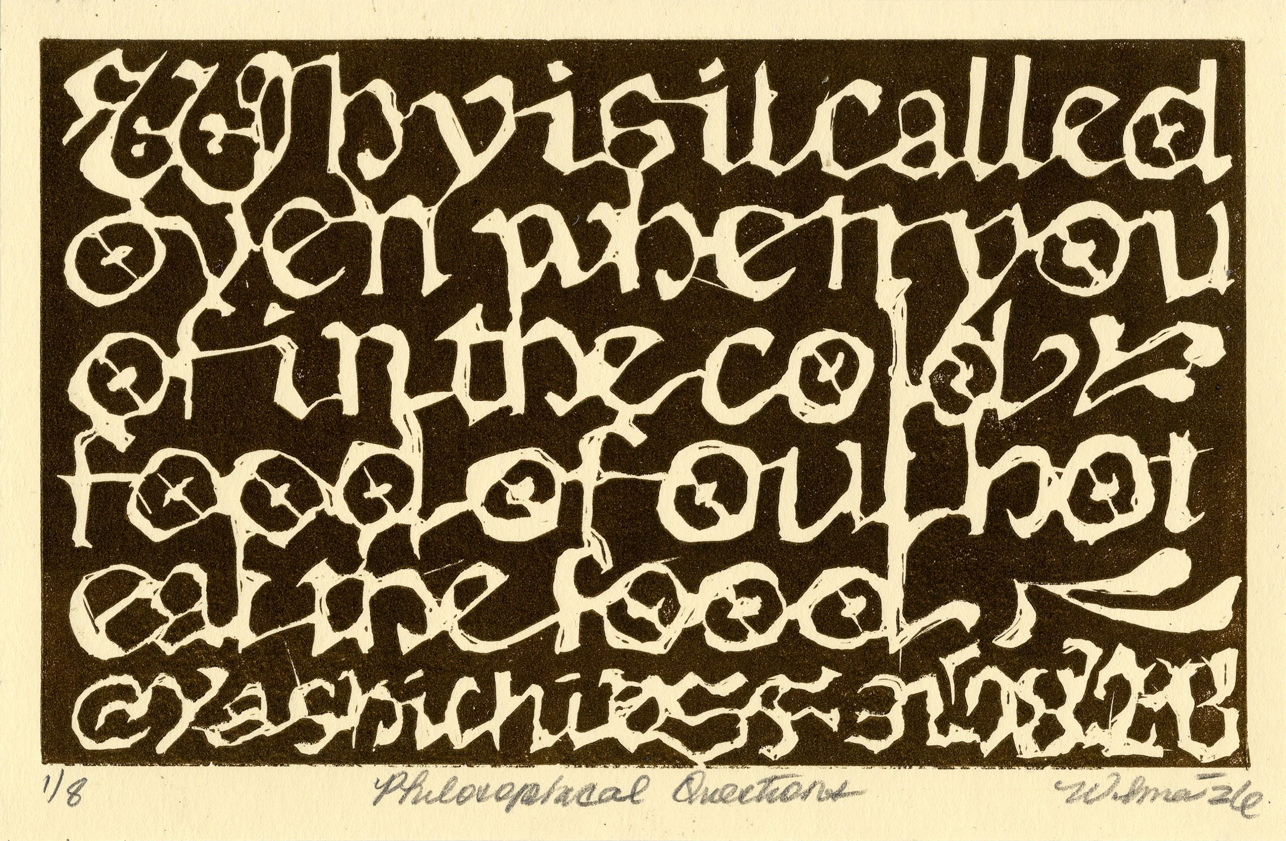   Philosophical Questions     2026   Linoleum on manila tagboard   7 ¾ x 5 ½ in