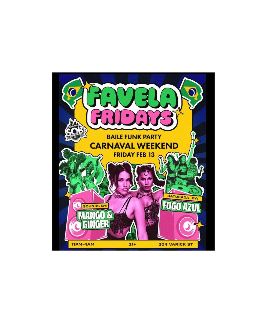 SOB’s Favela Fridays