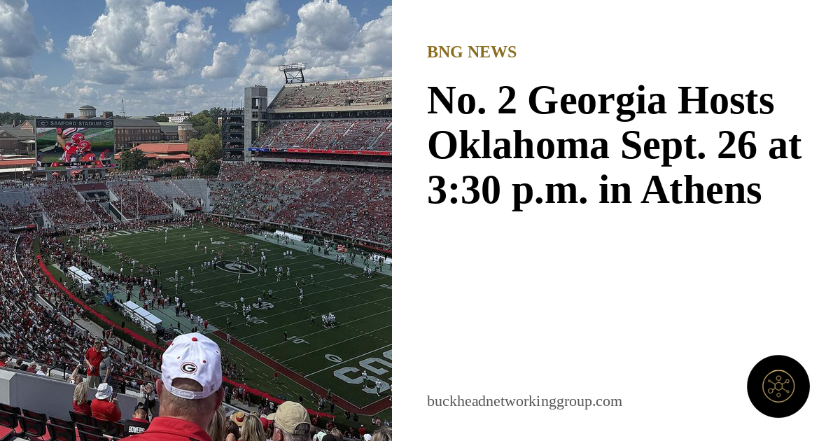 No. 2 Georgia Hosts Oklahoma Sept. 26 at 3:30 p.m. in Athens