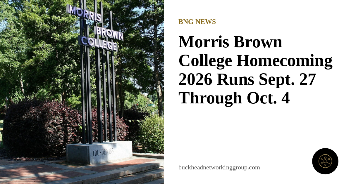 Morris Brown College Homecoming 2026 Runs Sept. 27 Through Oct. 4