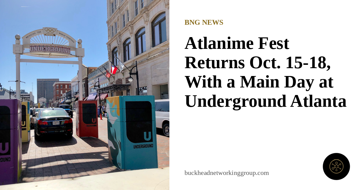Atlanime Fest Returns Oct. 15-18, With a Main Day at Underground Atlanta