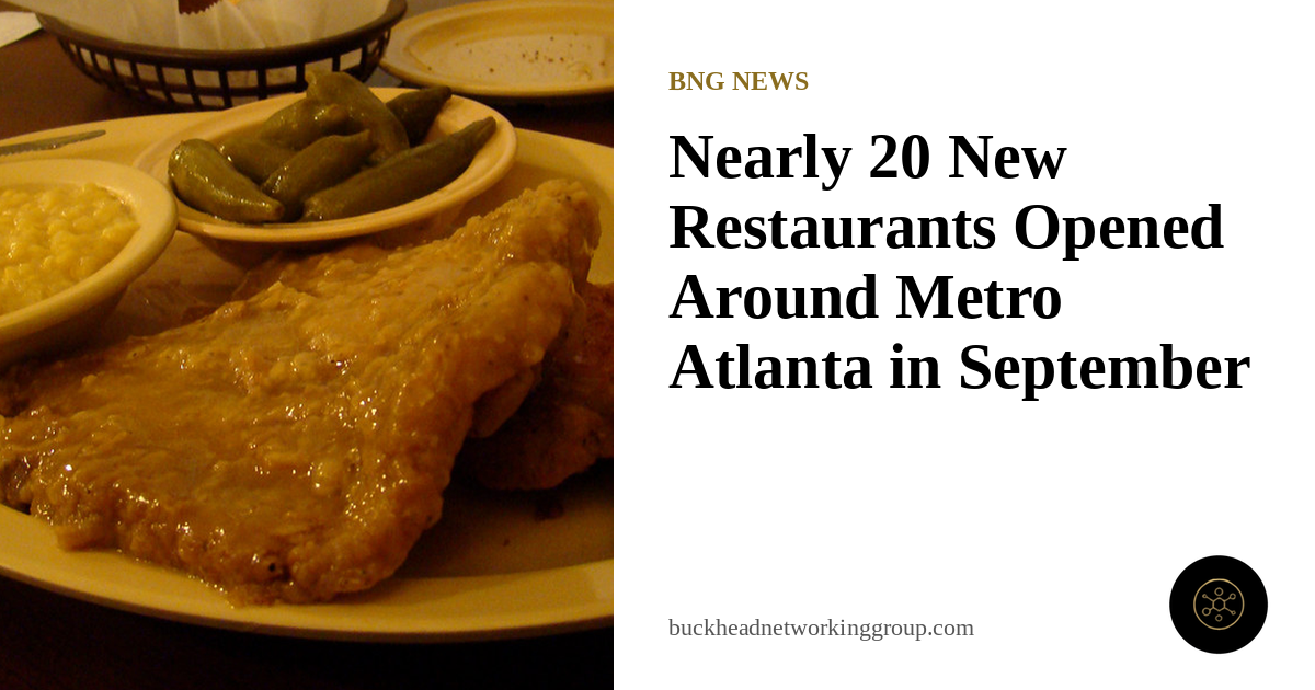 Nearly 20 New Restaurants Opened Around Metro Atlanta in September