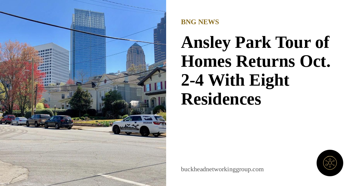 Ansley Park Tour of Homes Returns Oct. 2-4 With Eight Residences and an Arts Theme