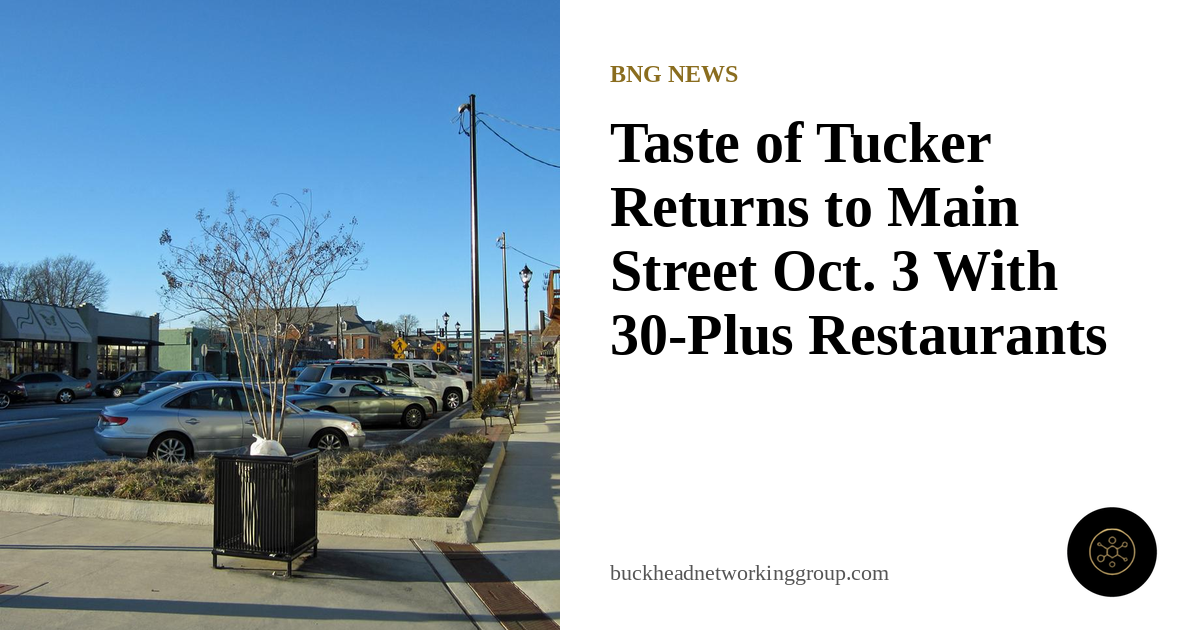 Taste of Tucker Returns to Main Street Oct. 3 With More Than 30 Restaurants and Breweries