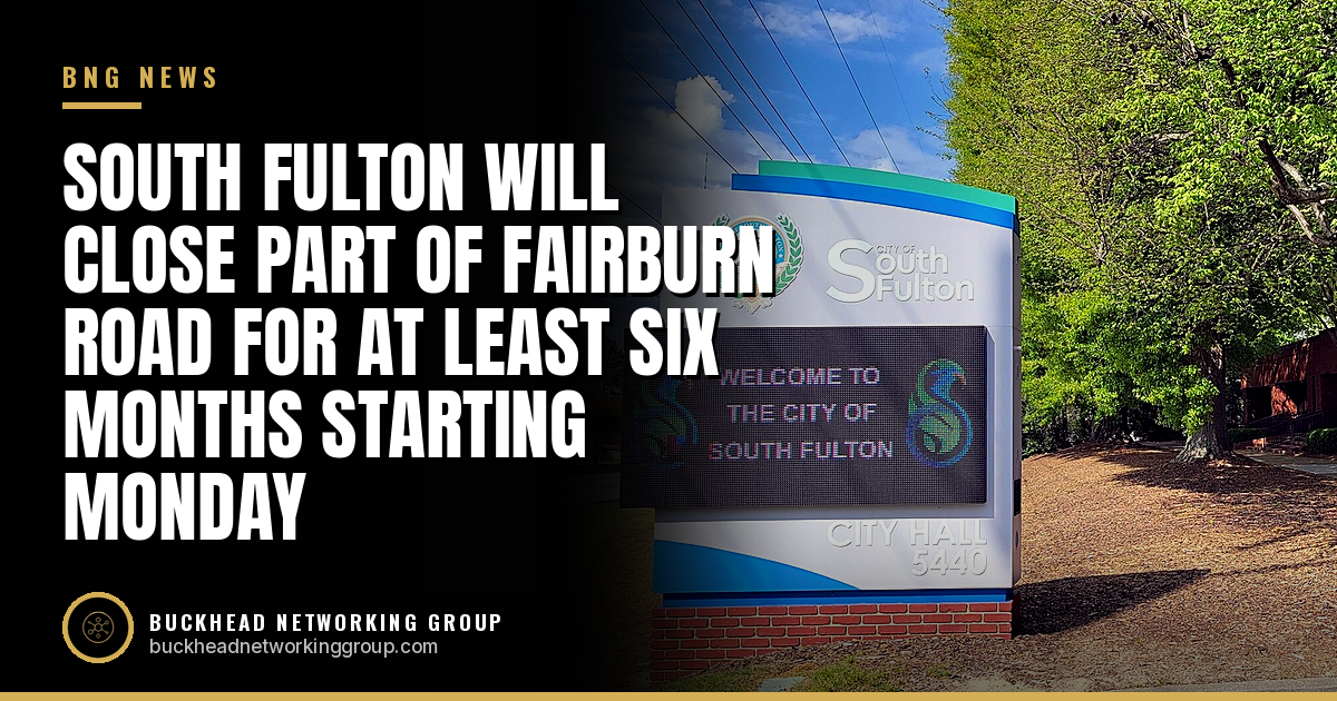 South Fulton Will Close Part of Fairburn Road for at Least Six Months Starting Monday, Oct. 5