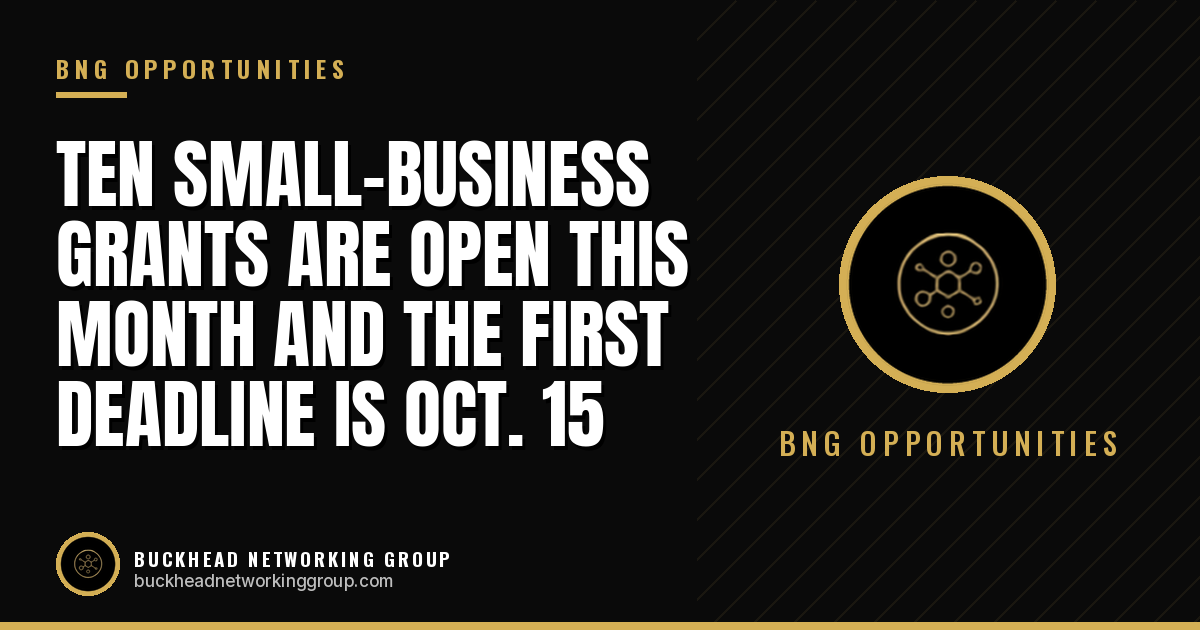 Ten Small-Business Grants Are Open This Month and the First Deadline Is Oct. 15