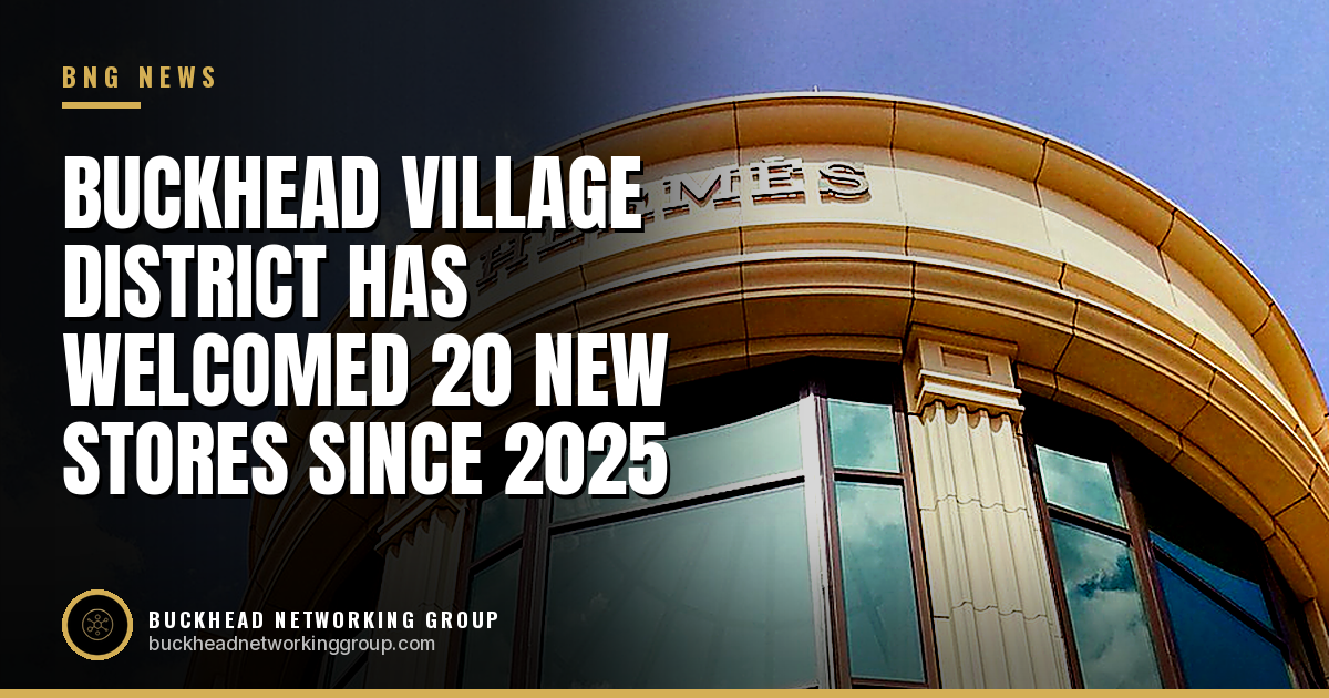 Buckhead Village District Has Welcomed 20 Stores Since 2025, With Equinox Due Next Year