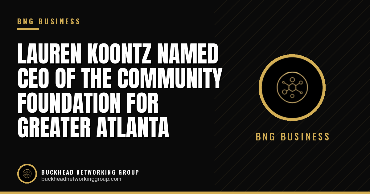 Lauren Koontz Named President and CEO of the Community Foundation for Greater Atlanta